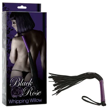 BLACK ROSE - WHIPPING WILLOW