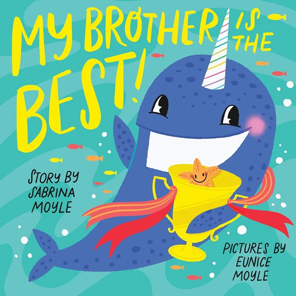 My Brother is the Best! - Board Book