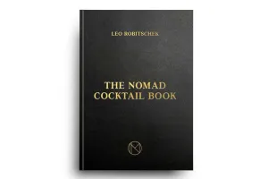 The NoMad Cocktail Book